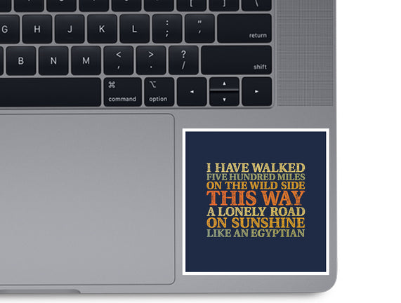 I Have Walked