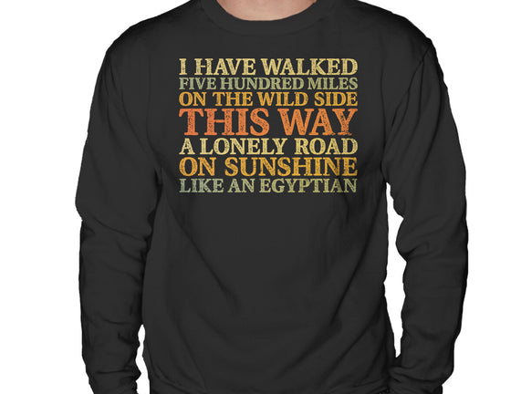 I Have Walked
