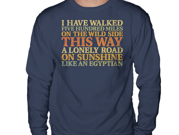 I Have Walked