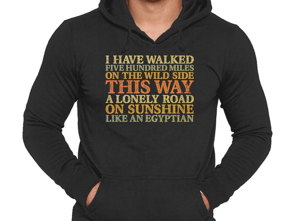 I Have Walked