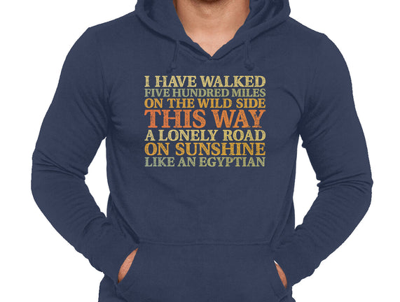 I Have Walked