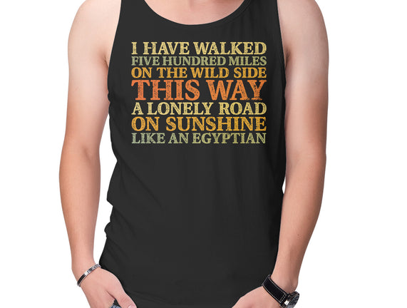 I Have Walked