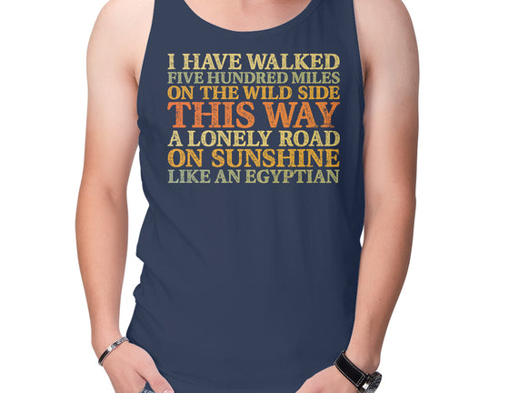 I Have Walked