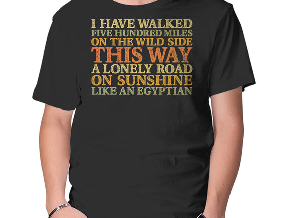 I Have Walked