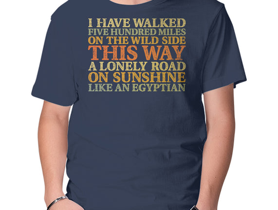 I Have Walked