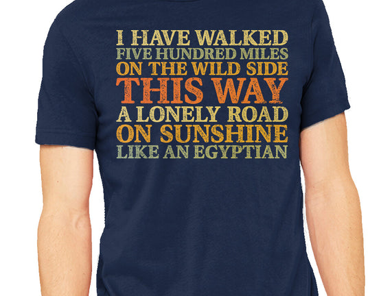 I Have Walked