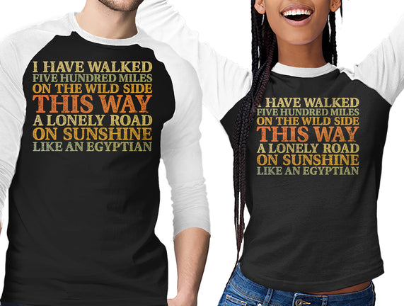 I Have Walked