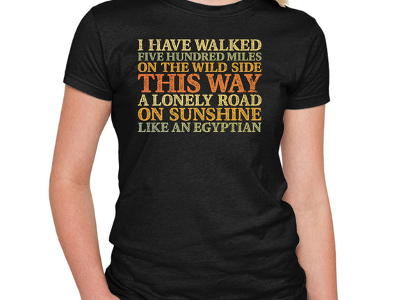 I Have Walked