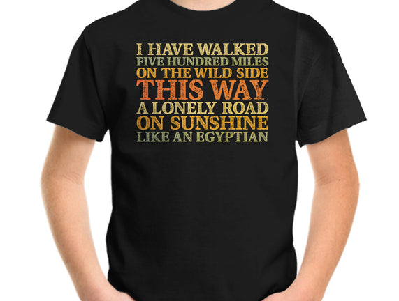 I Have Walked