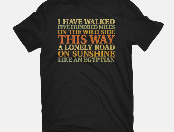 I Have Walked
