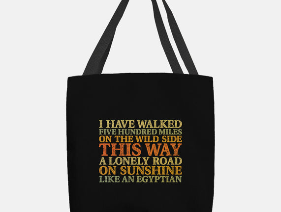 I Have Walked