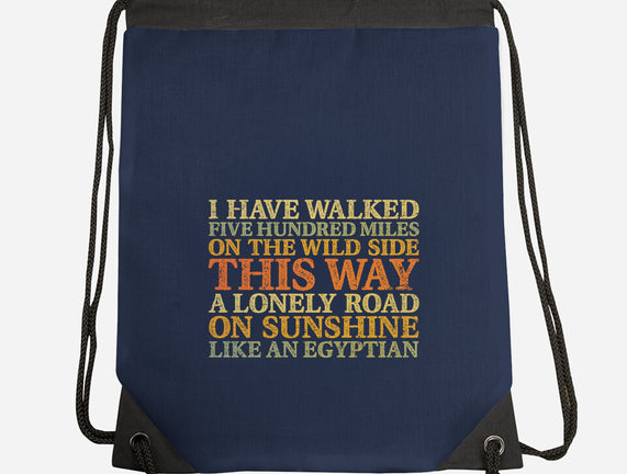 I Have Walked