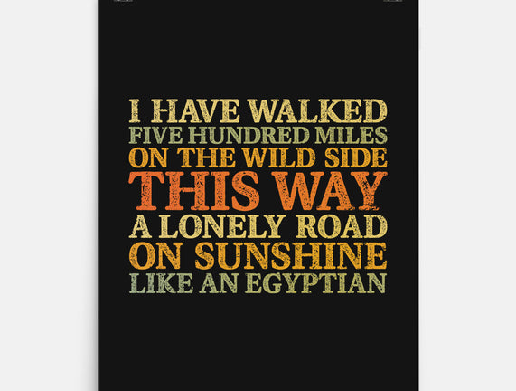 I Have Walked