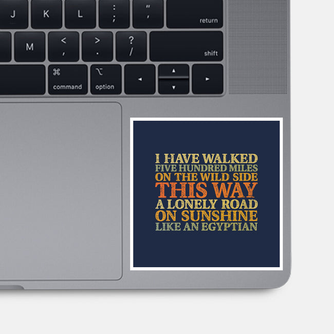 I Have Walked-None-Glossy-Sticker-kg07