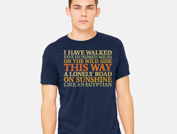 I Have Walked