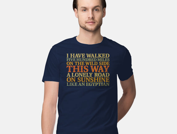 I Have Walked