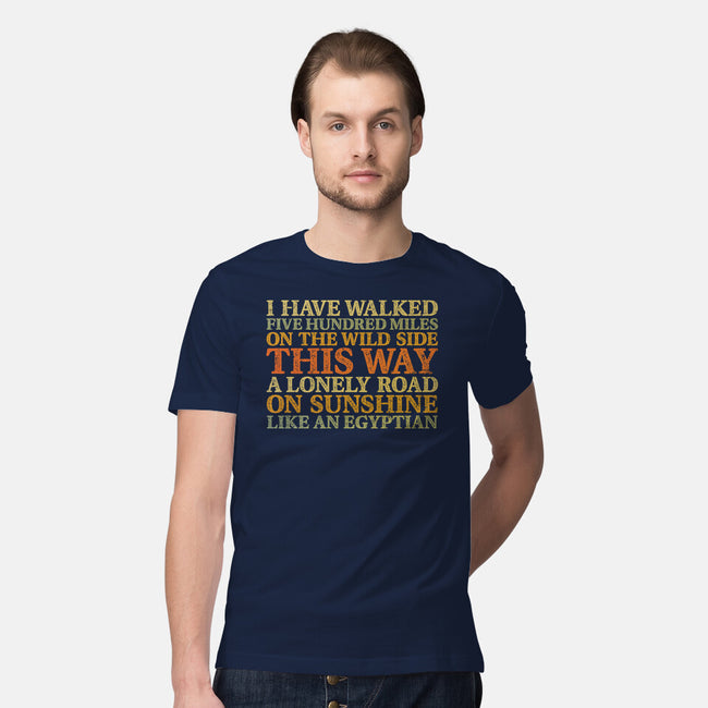 I Have Walked-Mens-Premium-Tee-kg07