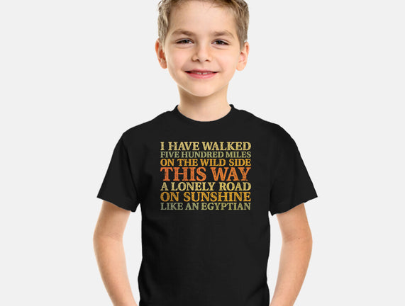 I Have Walked