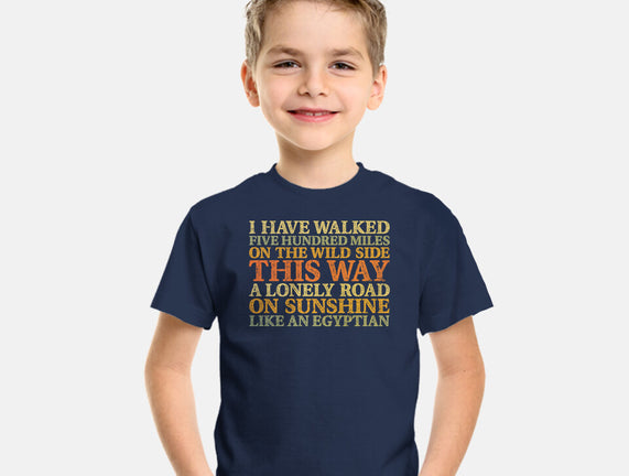 I Have Walked