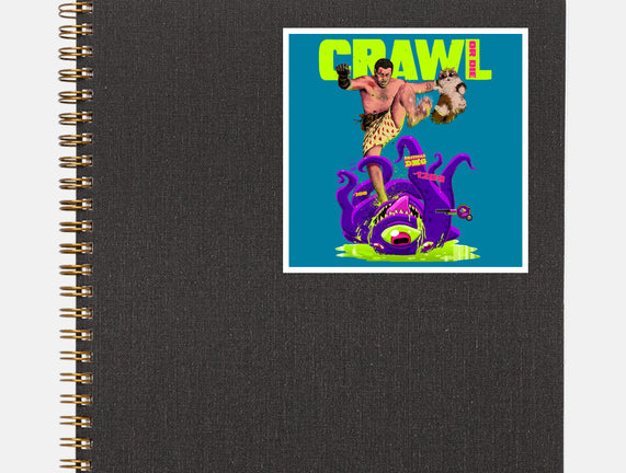 Crawl Or Die