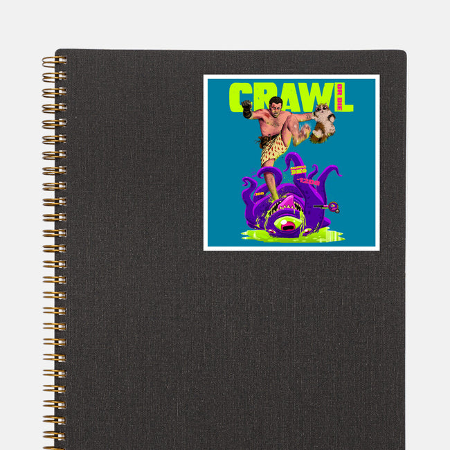Crawl Or Die-None-Glossy-Sticker-Hafaell
