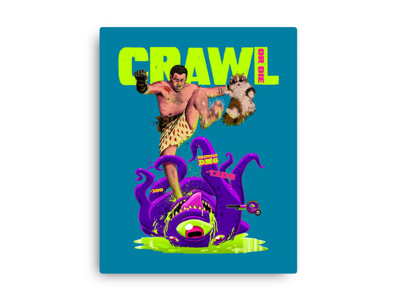 Crawl Or Die