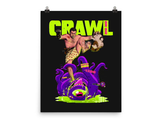 Crawl Or Die