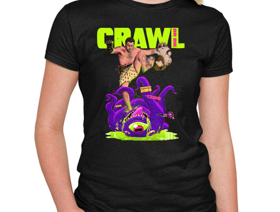 Crawl Or Die