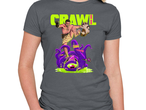 Crawl Or Die