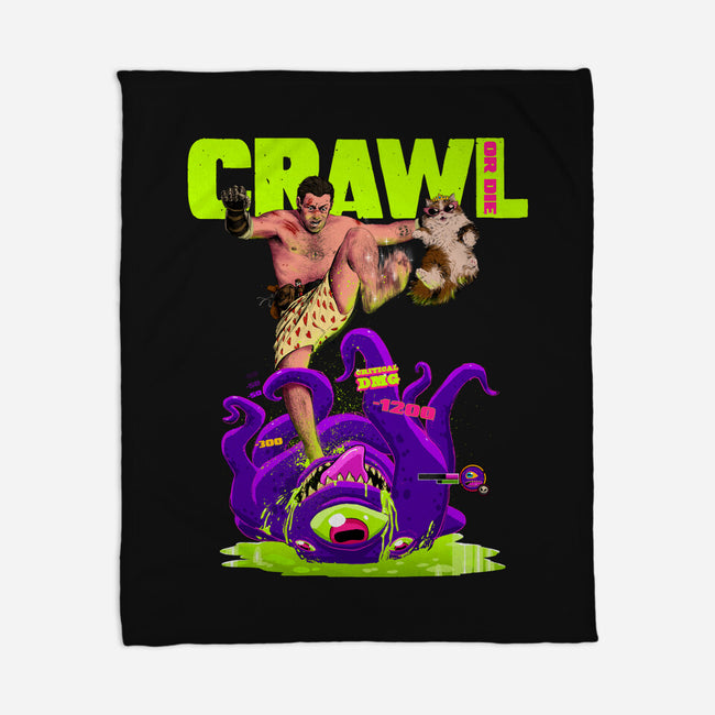 Crawl Or Die-None-Fleece-Blanket-Hafaell