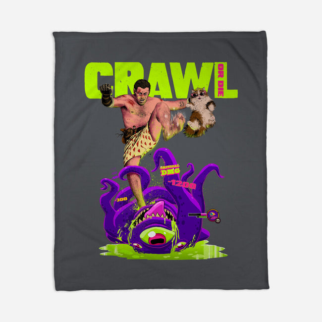 Crawl Or Die-None-Fleece-Blanket-Hafaell