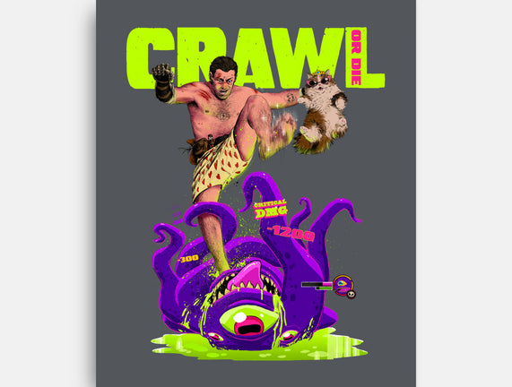 Crawl Or Die