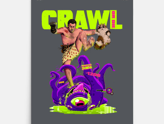 Crawl Or Die