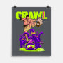 Crawl Or Die-None-Matte-Poster-Hafaell