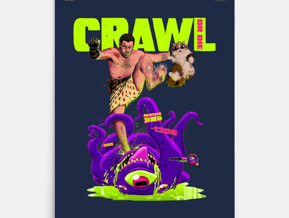 Crawl Or Die