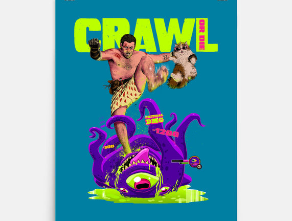 Crawl Or Die