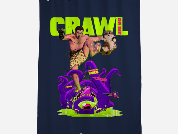 Crawl Or Die