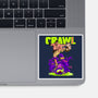 Crawl Or Die-None-Glossy-Sticker-Hafaell