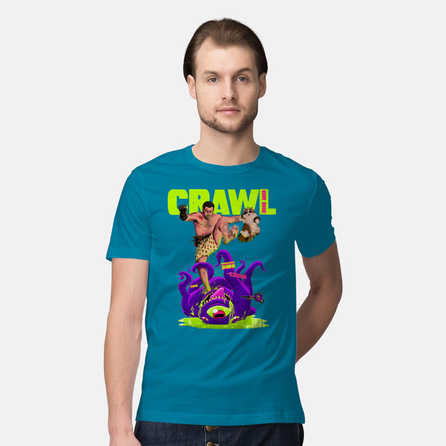 Crawl Or Die-Mens-Premium-Tee-Hafaell