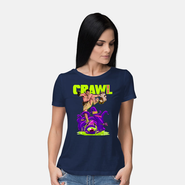 Crawl Or Die-Womens-Basic-Tee-Hafaell