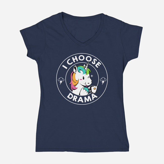 I Choose Drama Kawaii Unicorn-Womens-V-Neck-Tee-tobefonseca