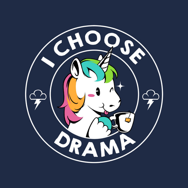 I Choose Drama Kawaii Unicorn-Unisex-Basic-Tee-tobefonseca