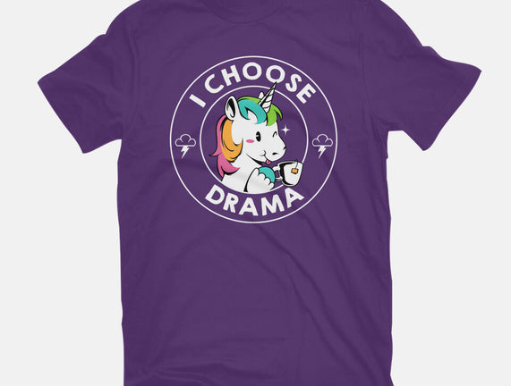 I Choose Drama Kawaii Unicorn