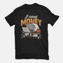 Need Money Not A Job-Unisex-Basic-Tee-Popnotic