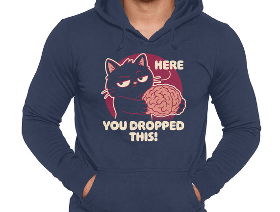 Here You Dropped This