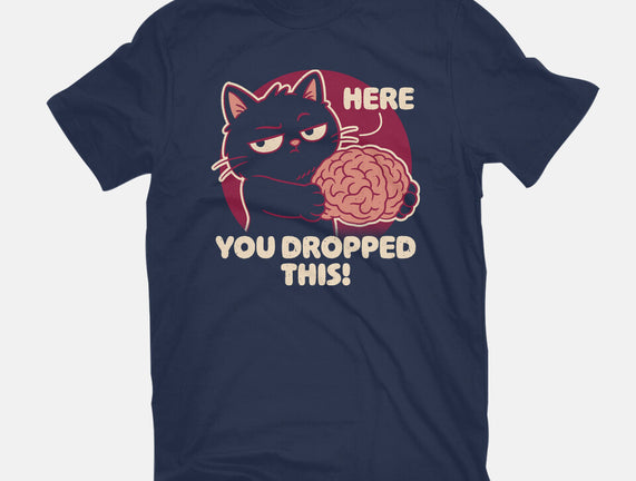 Here You Dropped This