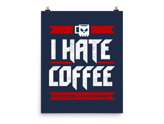I Hate Coffee