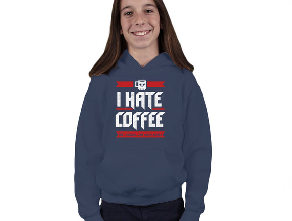 I Hate Coffee