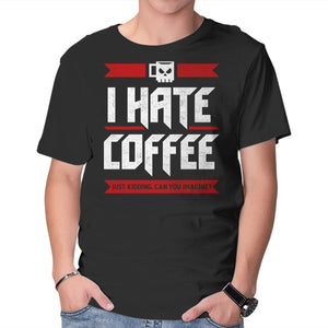 I Hate Coffee