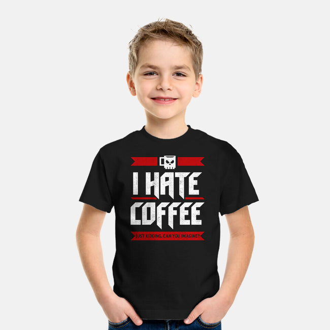 I Hate Coffee-Youth-Basic-Tee-sachpica
